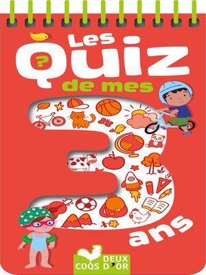 cover image of Les quiz de mes 3 ans